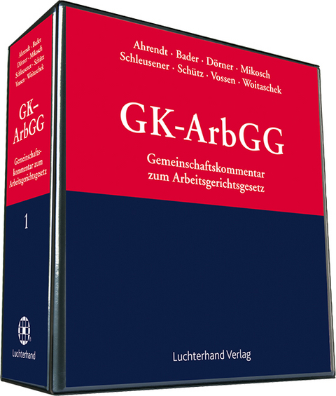 Gemeinschaftskommentar zum Arbeitsgerichtsgesetz (GK-ArbGG)