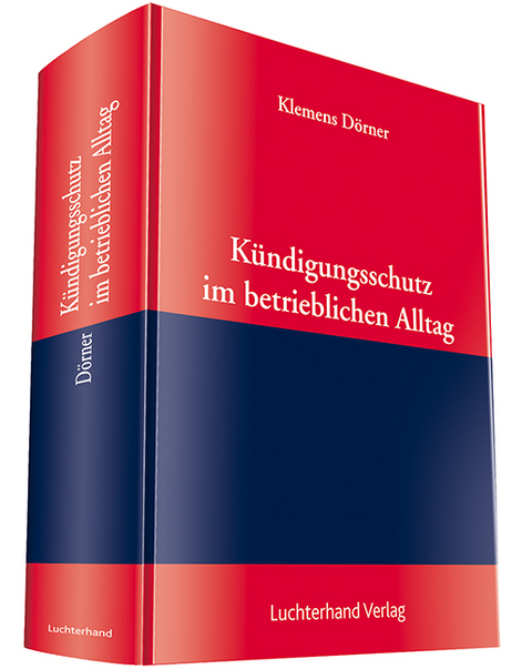 Kündigungsschutz im betrieblichen Alltag