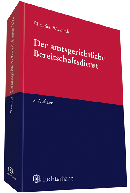 Der amtsgerichtliche Bereitschaftsdienst