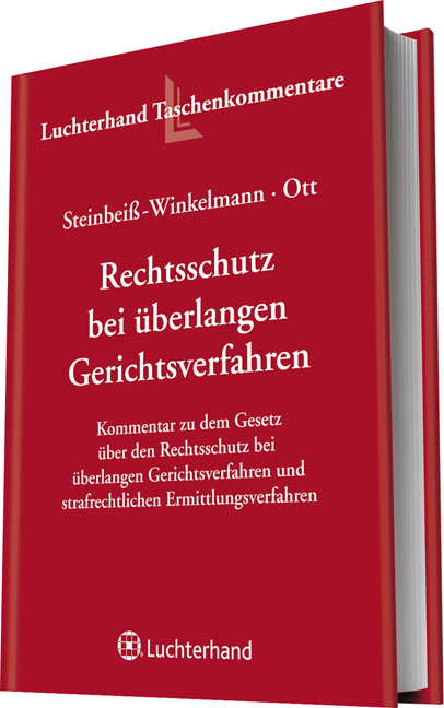 Rechtsschutz bei überlangen Gerichtsverfahren