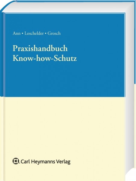 Praxishandbuch Know-how-Schutz