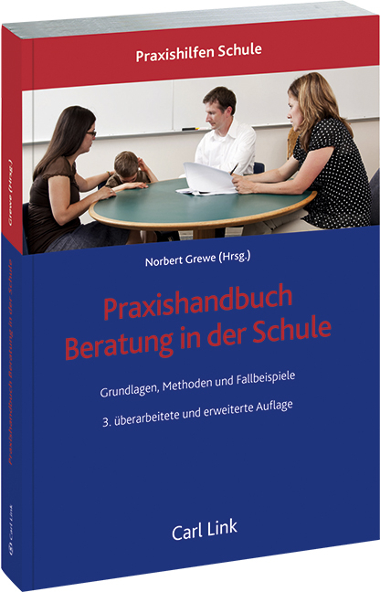 Praxishandbuch: Beratung in der Schule