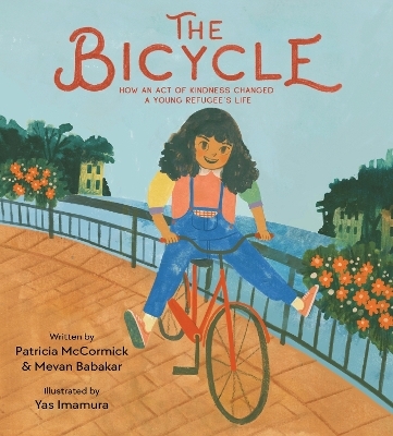 The Bicycle - Patricia McCormick, Mevan Babakar