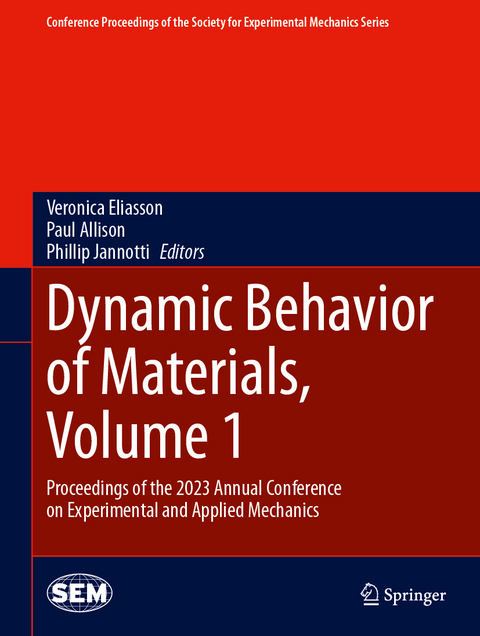 Dynamic Behavior of Materials, Volume 1 - 