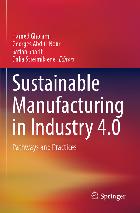 Sustainable Manufacturing in Industry 4.0 - 