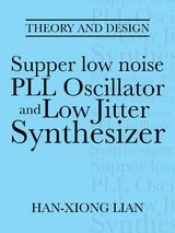 Supper Low Noise Pll Oscillator and Low Jitter Synthesizer -  Han-xiong Lian