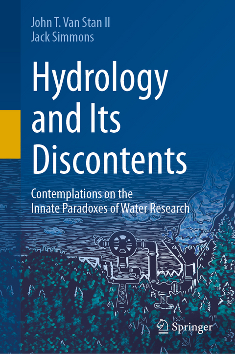 Hydrology and Its Discontents - John T. Van Stan II, Jack Simmons