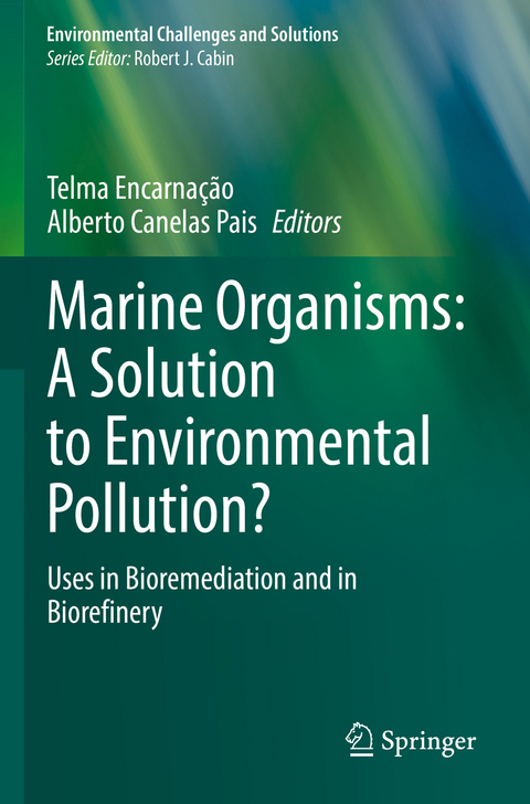 Marine Organisms: A Solution to Environmental Pollution? - 