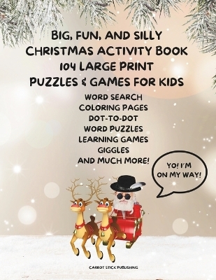 Big, Fun, and Silly Christmas Activity Book - Carrot Stick Publishing