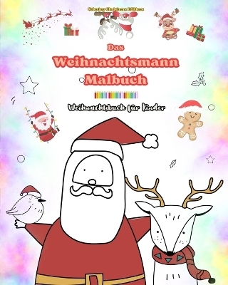 Das Weihnachtsmann-Malbuch - Coloring Christmas Editions