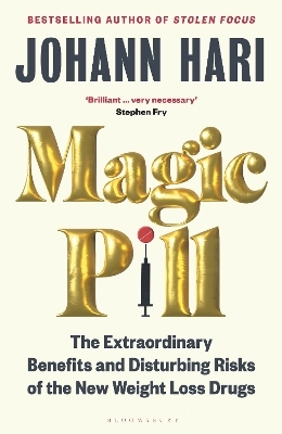 Magic Pill - Johann Hari