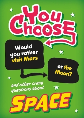 You Choose: Space - Sonya Newland