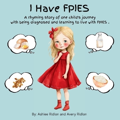 I Have FPIES - Ashlee Ridlon