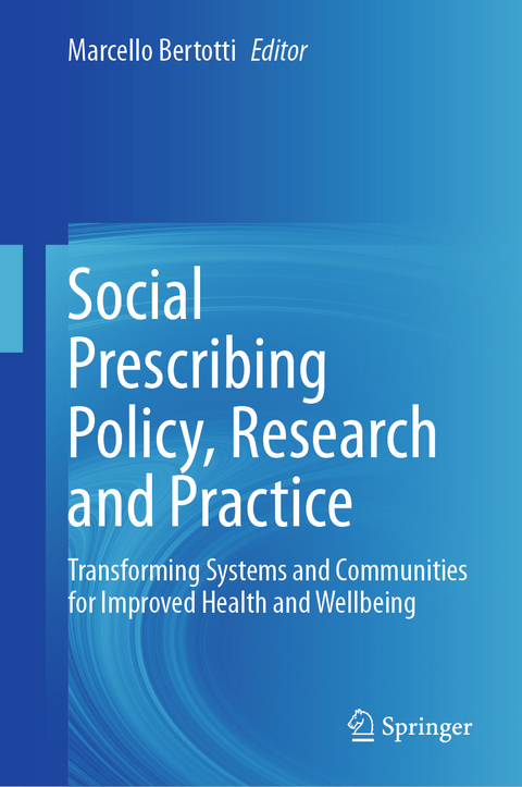 Social Prescribing Policy, Research and Practice - 