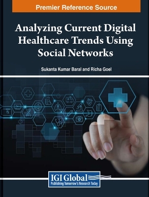 Analyzing Current Digital Healthcare Trends Using Social Networks - 