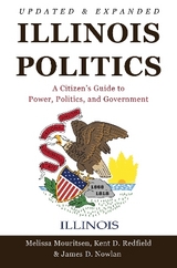 Illinois Politics - Mouritsen, Melissa; Redfield, Kent D.; Nowlan, James D.