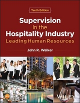 Supervision in the Hospitality Industry - Walker, John R.