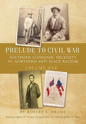 Prelude to Civil War - Robert E Drane