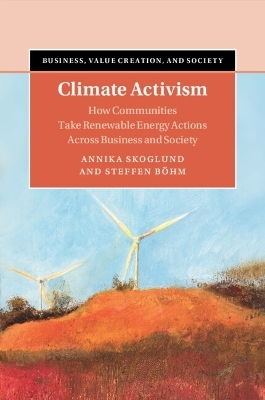 Climate Activism - Annika Skoglund, Steffen Böhm