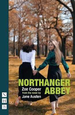 Northanger Abbey - Zoe Cooper