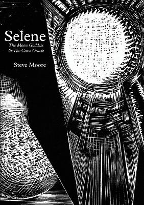 Selene - Steve Moore