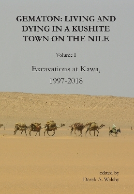 Gematon: Living and Dying in a Kushite Town on the Nile, Volume I - 