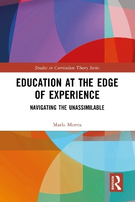 Education at the Edge of Experience - Marla Morris