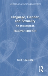 Language, Gender, and Sexuality - Kiesling, Scott F.