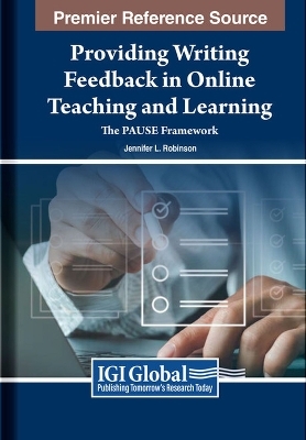 Providing Writing Feedback in Online Teaching and Learning - Jennifer L. Robinson