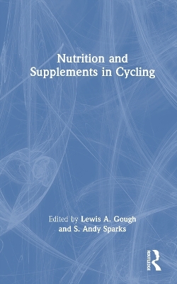 Nutrition and Supplements in Cycling - 