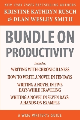 Bundle on Productivity - Kristine Kathryn Rusch, Dean Wesley Smith