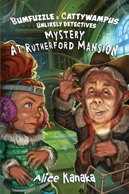 Mystery at Rutherford Mansion - Alice Kanaka