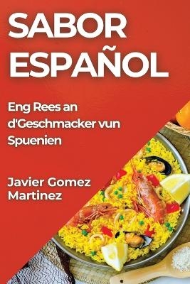 Sabor Español - Javier Gomez-Martinez