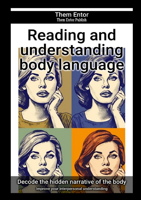 Reading and understanding body language - Them Entor