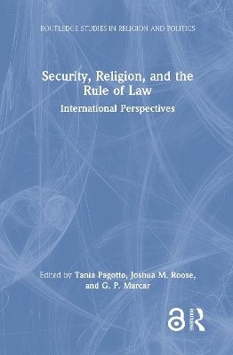 Security, Religion, and the Rule of Law - 