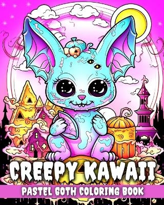 Creepy Kawaii Pastel Goth Coloring Book - Regina Peay