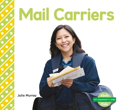 Mail Carriers - Julie Murray