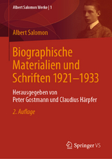 Biographische Materialien und Schriften 1921-1933 - Gostmann, Peter; Salomon, Albert; Härpfer, Claudius