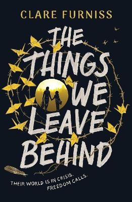 The Things We Leave Behind - Clare Furniss