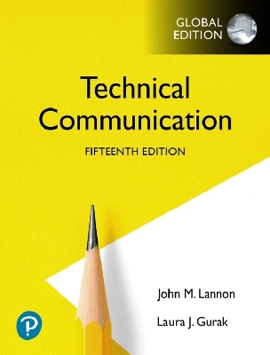 Technical Communication, Global Edition -- Revel - John Lannon, Laura Gurak