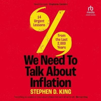 We Need to Talk about Inflation - Stephen D King