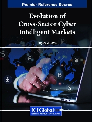 Evolution of Cross-Sector Cyber Intelligent Markets - 