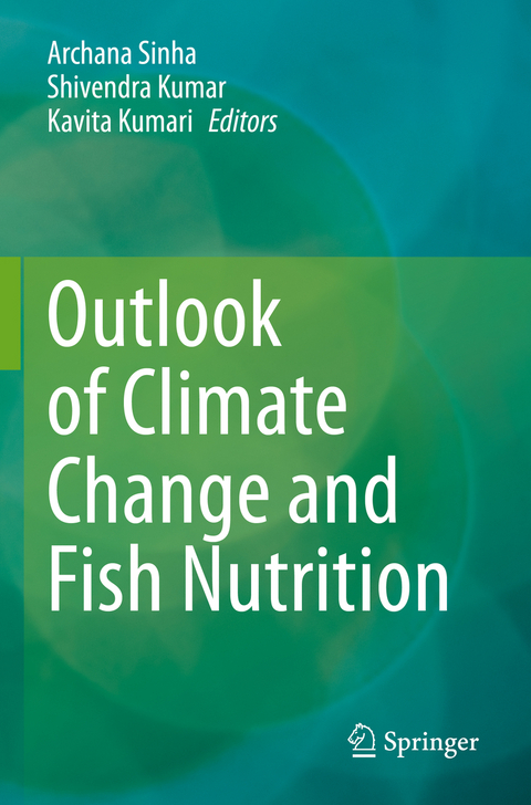 Outlook of Climate Change and Fish Nutrition - 