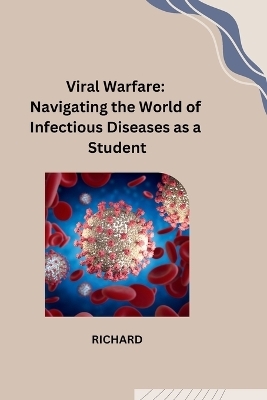 Viral Warfare -  Richard