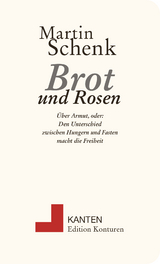 Brot und Rosen - Martin Schenk