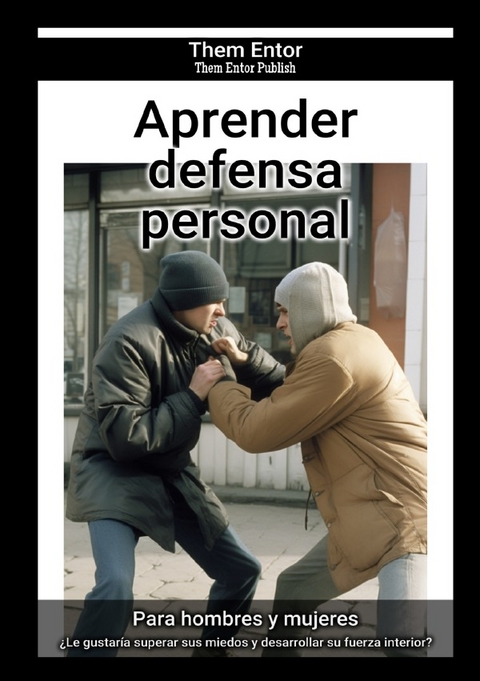 Aprender defensa personal - Them Entor