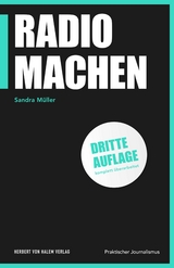 Radio machen - Müller, Sandra