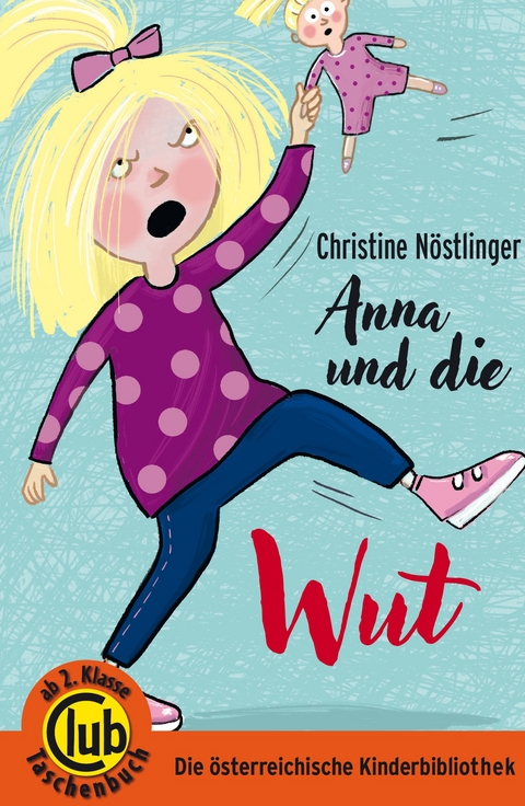 Anna und die Wut - Christine Nöstlinger