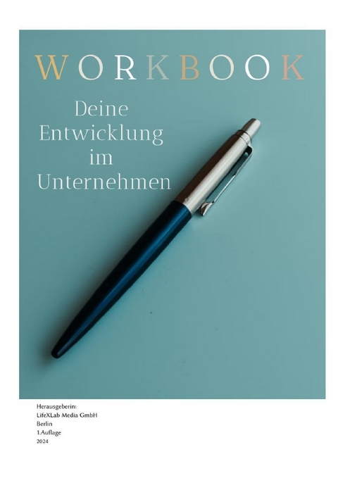 Workbook - Deine Entwicklung im Unternehmen - Diane Hielscher