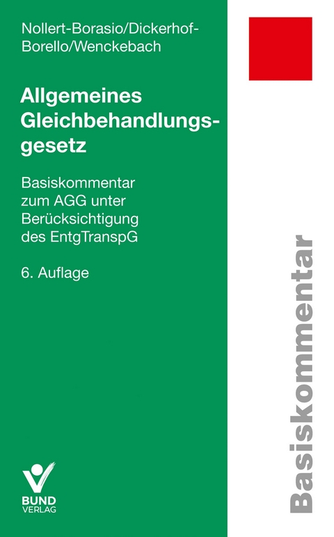 Allgemeines Gleichbehandlungsgesetz - Elisabeth Dickerhof-Borello, Christine Nollert-Borasio, Johanna Wenckebach